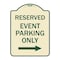Signmission Reserved Event Parking W/ Right Arrow Heavy-Gauge Aluminum Sign, 24" x 18", TG-1824-23221 A-DES-TG-1824-23221 - alternate 1